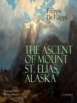 cover image of The Ascent of Mount St. Elias, Alaska